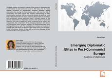 Couverture de Emerging Diplomatic Elites in Post-Communist Europe