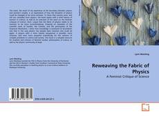 Buchcover von Reweaving the Fabric of Physics