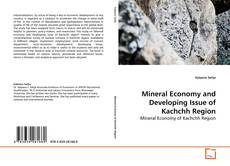 Borítókép a  Mineral Economy and Developing Issue of Kachchh Region - hoz