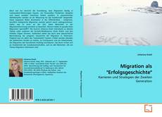 Couverture de Migration als "Erfolgsgeschichte"