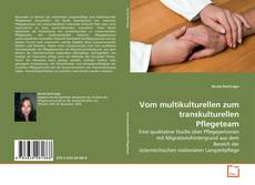 Borítókép a  Vom multikulturellen zum transkulturellen Pflegeteam - hoz