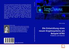 Borítókép a  Die Entwicklung eines neuen Kryptosystems am Beispiel NTRU - hoz