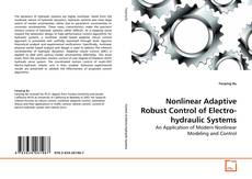 Capa do livro de Nonlinear Adaptive Robust Control of Electro-hydraulic Systems 