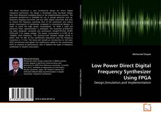 Buchcover von Low Power Direct Digital Frequency Synthesizer Using FPGA