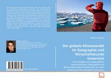 Buchcover von Der globale Klimawandel im Geographie und Wirtschaftskunde Unterricht
