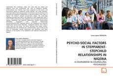 Обложка PSYCHO-SOCIAL FACTORS IN STEPPARENT-STEPCHILD RELATIONSHIPS IN NIGERIA
