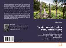 Borítókép a  "Ja, aber wenn ich gehen muss, dann gehst du mit!" - hoz