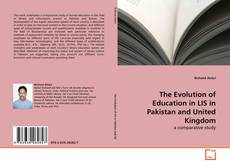 Buchcover von The Evolution of Education in LIS in Pakistan and United Kingdom