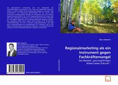 Capa do livro de Regionalmarketing als ein Instrument gegen Fachkräftemangel 