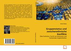Couverture de Gruppenstatus und zwischenethnische Konflikte