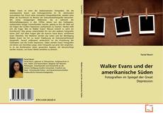 Bookcover of Walker Evans und der amerikanische Süden