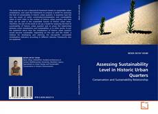 Couverture de Assessing Sustainability Level in Historic Urban Quarters