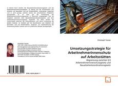 Обложка Umsetzungsstrategie für ArbeitnehmerInnenschutz auf Arbeitsstätten