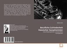 Обложка Berufliche Zufriedenheit klassischer Saxophonisten