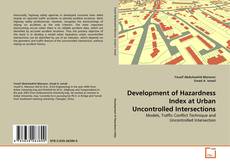 Buchcover von Development of Hazardness Index at Urban Uncontrolled Intersections