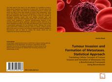 Обложка Tumour Invasion and Formation of Metastases. Statistical Approach