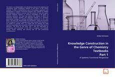 Capa do livro de Knowledge Construction in the Genre of Chemistry Textbooks Part 1 