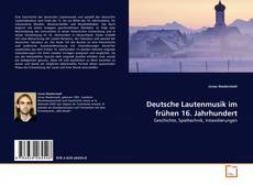 Обложка Deutsche Lautenmusik im frühen 16. Jahrhundert
