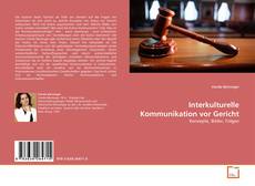 Interkulturelle Kommunikation vor Gericht kitap kapağı
