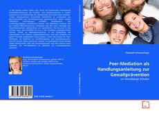Borítókép a  Peer-Mediation als Handlungsanleitung zur Gewaltprävention - hoz