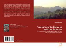 Couverture de Trauerrituale der Konso im südlichen Äthiopien