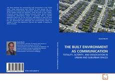 Buchcover von THE BUILT ENVIRONMENT AS COMMUNICATION