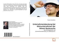 Borítókép a  Unternehmensberatung bei Kleinunternehmen der Wiener Baubranche - hoz