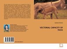 Capa do livro de VECTORIAL CAPACITY OF TICKS 