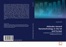 Portada del libro de Attitudes toward Nanotechnology in the US and Europe