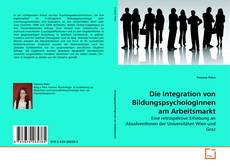 Borítókép a  Die Integration von BildungspsychologInnen am Arbeitsmarkt - hoz