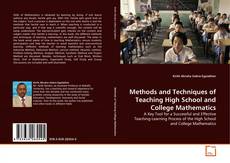 Methods and Techniques of Teaching High School and College Mathematics的封面