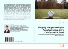 Portada del libro de Umgang mit gewalttätigen Ausschreitungen beim Clubfussball in Basel