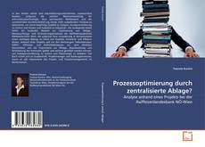 Buchcover von Prozessoptimierung durch zentralisierte Ablage?
