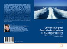 Buchcover von Untersuchung des Grenzschichtverhaltens von Modellpropellern