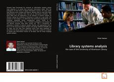 Portada del libro de Library systems analysis