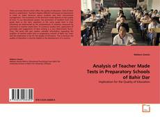 Copertina di Analysis of Teacher Made Tests in Preparatory Schools of Bahir Dar