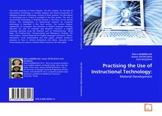 Couverture de Practising the Use of Instructional Technology:
