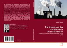 Die Umsetzung des Europäischen Emissionshandels的封面