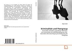 Buchcover von Kriminalität und Peergroup