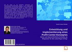 Copertina di Entwicklung und Implementierung eines Profit-Center-Konzeptes