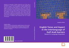 Borítókép a  English Tense and Aspect in the Interlanguage of Gulf Arab learners - hoz