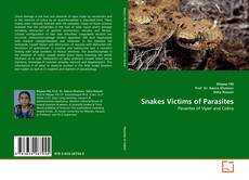 Portada del libro de Snakes Victims of Parasites