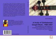 Buchcover von A Study of Zimbabwean Gospel Music, 1980-2007