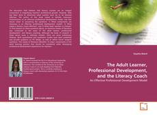 Buchcover von The Adult Learner, Professional Development, and the Literacy Coach