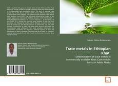 Borítókép a  Trace metals in Ethiopian Khat. - hoz