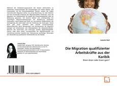 Buchcover von Die Migration qualifizierter Arbeitskräfte aus der Karibik