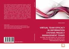 Borítókép a  VIRTUAL TEAM EFFICACY IN INFORMATION SYSTEMS PROJECT MANAGEMENT TEAMS - hoz