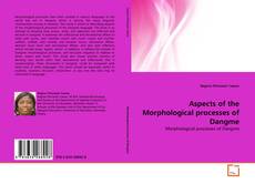 Portada del libro de Aspects of the Morphological processes of Dangme