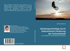 Couverture de Spitzensporterfolge durch zielorientierte Förderung der Fachverbände