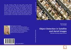 Copertina di Object Detection in Satellite and Aerial Images